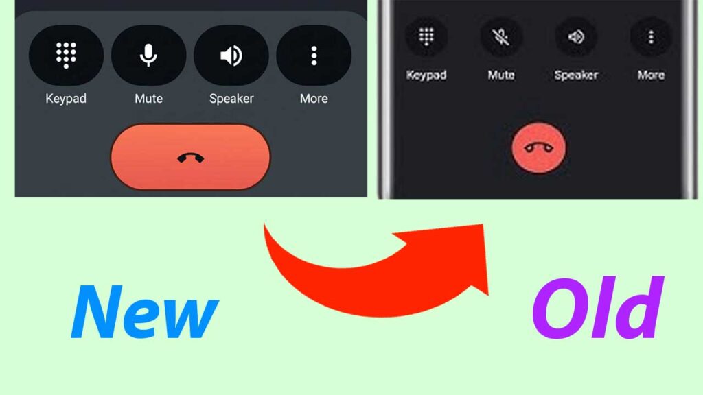 How to Restore the Old Google Dialer UI on Android
